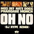 Mos Def, Nate Dogg, Pharoahe Monch - Oh No (DJ Hype Remix)