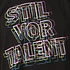 Stil Vor Talent - Stil Vor Talent T-Shirt