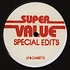 Super Value - Special edits volume 1