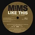 Mims - Like This