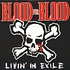 Blood For Blood - Livin in exile