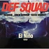 Def Squad - El Niño