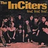 The Inciters - Well, Well, Well
