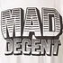 Mishka x Mad Decent - Mad Decent Logo T-Shirt