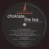 Choklate - The Tea