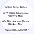 Serial Killaz - Worries Inna Dance Remixes