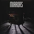 Mirrors - Ways To An End