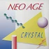 Crystal - Neo Age