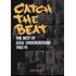 Catch The Beat - The Best Of The Soul Underground