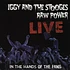 Iggy & The Stooges - Raw Power LIVE: In The Hands Of The Fans
