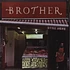 Brother - Still Here