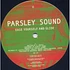 Parsley Sound - Ease Yourself And Glide