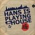 Hans Nieswandt - Hans Is Playing House