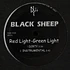 Black Sheep - Red Light, Green Light EP