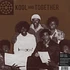 Kool & Together - Original Recordings 1970-77