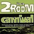 2 In A Room - Carnival