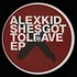 Alexkid - Shesgottoleave EP