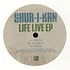 Shur-I-Kan - Life Live EP