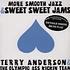Terry Anderson & Olympic Ass-kickin Team - More Smooth Jazz & Sweet Sweet Jams