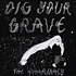 Pharmacy - Dig Your Grave