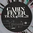 Cabin Fever - Trax Volume 21