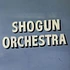 Shogun Orchestra - Shogun Orchestra