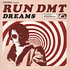 Run Dmt - Dreams