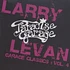 Larry Levan - Garage Classics Volume 4