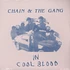 Chain & The Gang - In Cool Blood