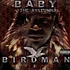 Baby - Birdman