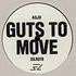 Adjd (Alexi Delano & Jesper Dahlbäck) - Guts To Move