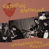 Catholic Discipline - Underground Babylon