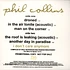 Phil Collins - Droned /In The Air Tonite (acoustic)