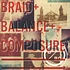 Balance & Composure / Braid - Split