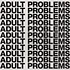 Violent Bullshit - Adult Problems