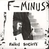 F-Minus - Failed Society