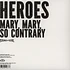 Stereo Total - Heroes / Mary, Mary So Contrary