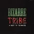 A Tribe Called Quest Vs. The Pharcyde - Bizarre Tribe: A Quest To The Pharcyde Bizarrebox Edition