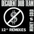 Decadent Dub Team - Money ≠ Gold (12" Remixes)