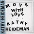 Kathy Heideman - Move With Love