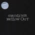 Mainliner - Mellow Out