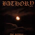 Bathory - The Return Of Darkness