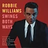 Robbie Williams - Robbie Williams Swings Both Ways