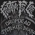 Dropdead / Systematic Death - Fighting For Life