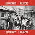 Cockney Rejects - Unheard Rejects 1979-1981