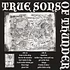 True Sons of Thunder - Stop And Smell Your Face