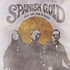 Spanish Gold - Out On The Street