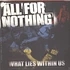 All For Nothing - What Lies Within Us Black Vinyl Edition