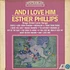 Esther Phillips - And I Love Him