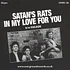 Satan's Rats - In My Love For You